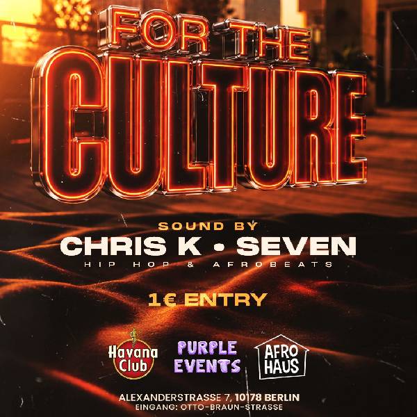 FOR THE CULTURE