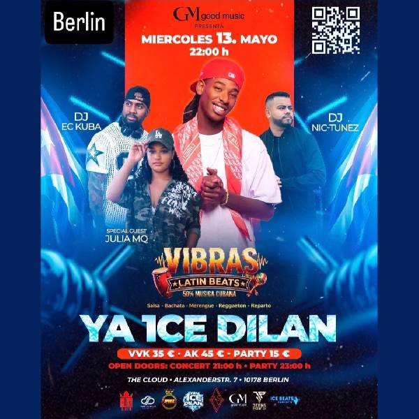 Ya 1ce Dilan Konzert & After-Show-Party Vibras Latin Beats