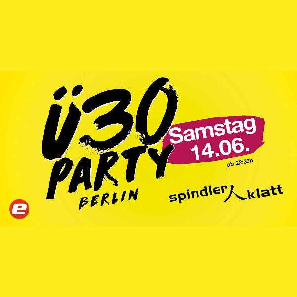 Ü30 Party Berlin
