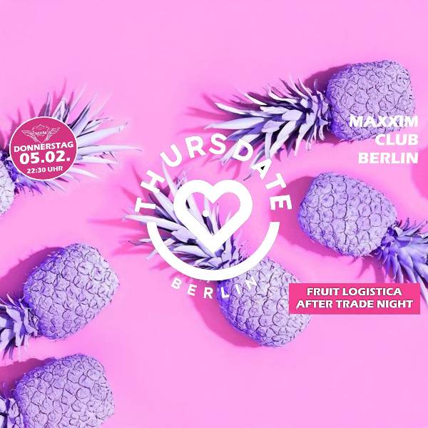 Thursdate Fruit Logistica After Trade Party