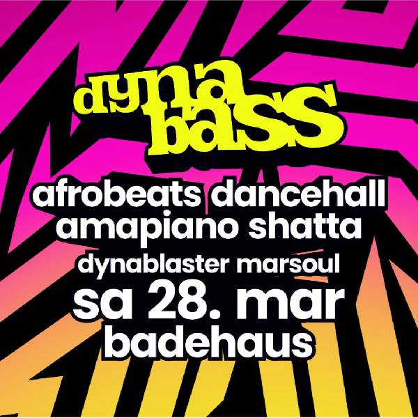 Dynabass the Dancehall, Afrobeats, Shatta and Amapiano Party in Berlin