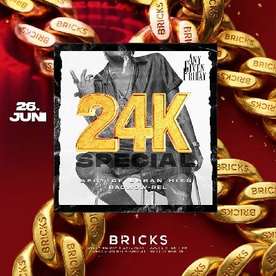Any Given Friday- 24K Nights