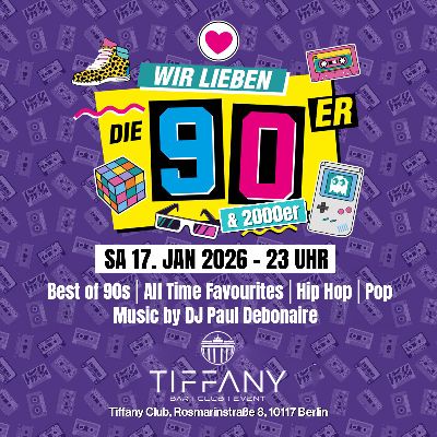 WIR LIEBEN DIE 90er und 2000er