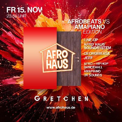AFRO HAUS - AFROBEATS vs AMAPIANO Editon