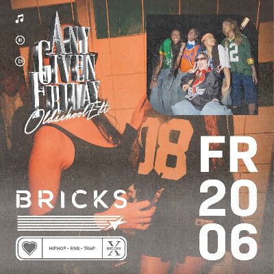 Any given Friday Oldschool Edition