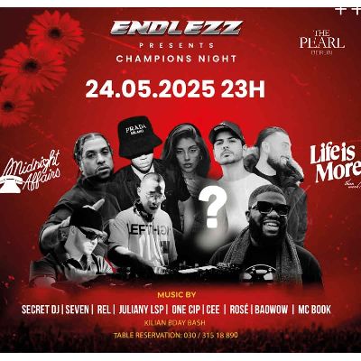 Endlezz pres Champions Night