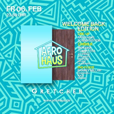 AFRO HAUS - WELCOME BACK EDITION