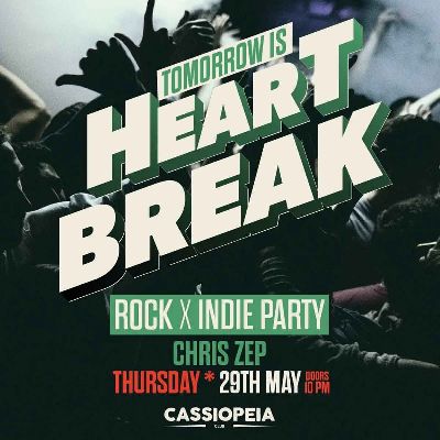 Tomorrow is Heartbreak - Rock x Indie Party