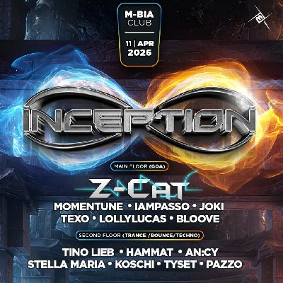 Inception w/ Z-Cat| 2 Floors | Goa & Techno