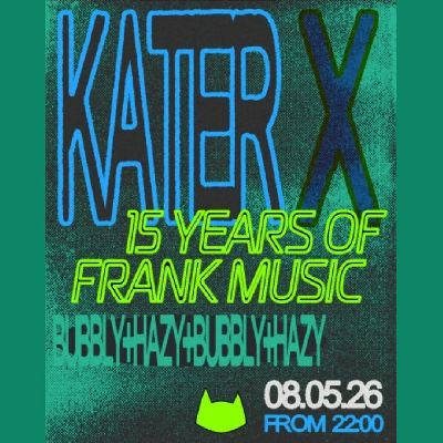 Kater x 15 Years of Frank Music