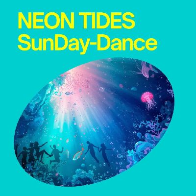 Neon Tides - SunDay-Dance