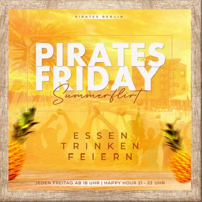 PIRATES FRIDAY - Summerflirt