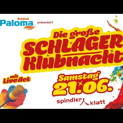 Radio Paloma präsentiert Die große Schlager Klubnacht
