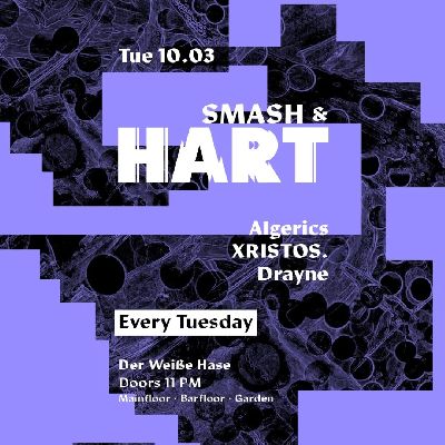 Smash & HART | Tuesday Rave