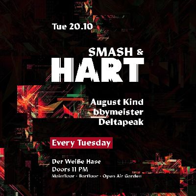 Smash & HART | Tuesday Rave & Garden