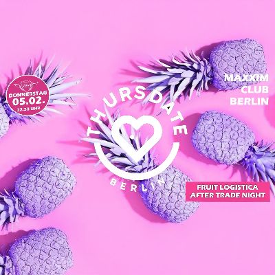 Thursdate Fruit Logistica After Trade Party