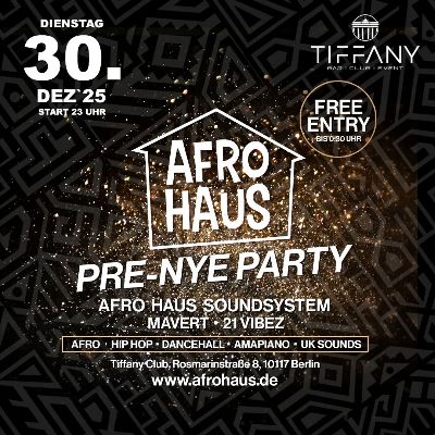 AFRO HAUS PRE-NYE PARTY