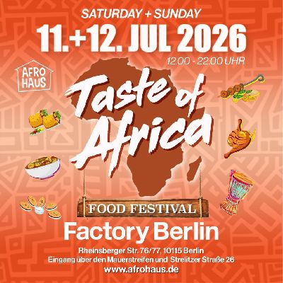 AFRO HAUS presents TASTE OF AFRICA - Foodfestival