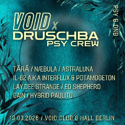 Void x Druschba Psy Crew